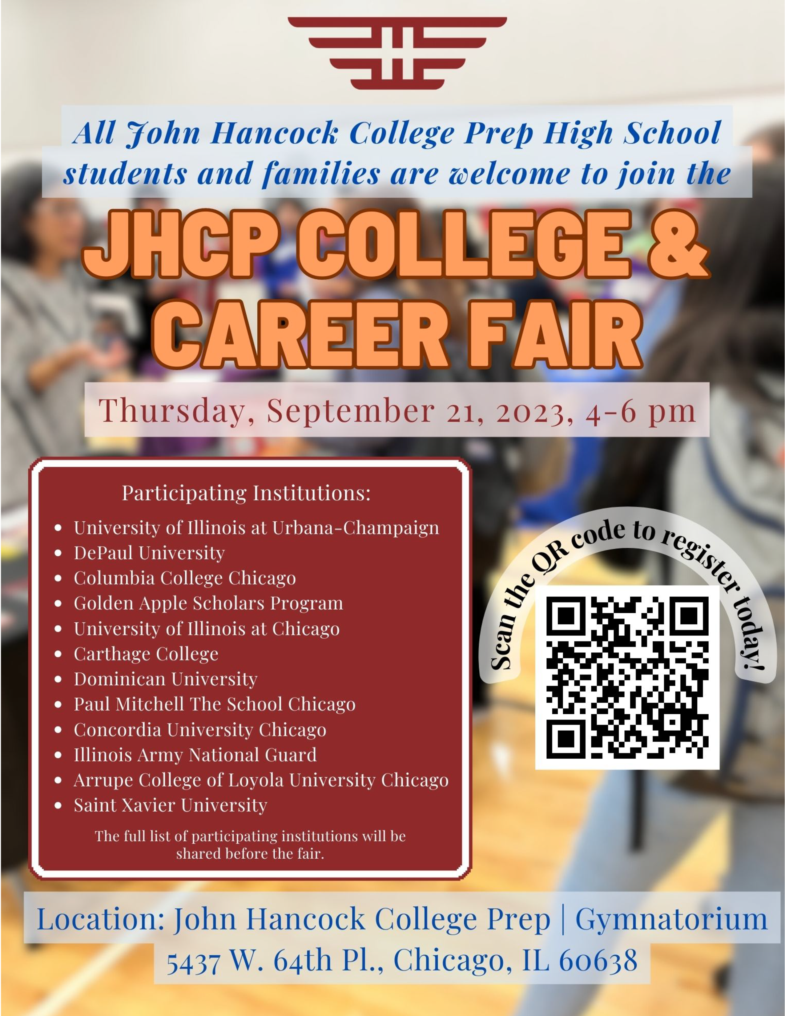 John Hancock College Prep will host a College and Career Fair on September 21, 2023 from 4 to 6 pm.